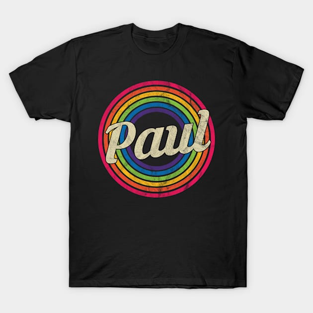 Paul - Retro Rainbow Faded-Style T-Shirt by MaydenArt